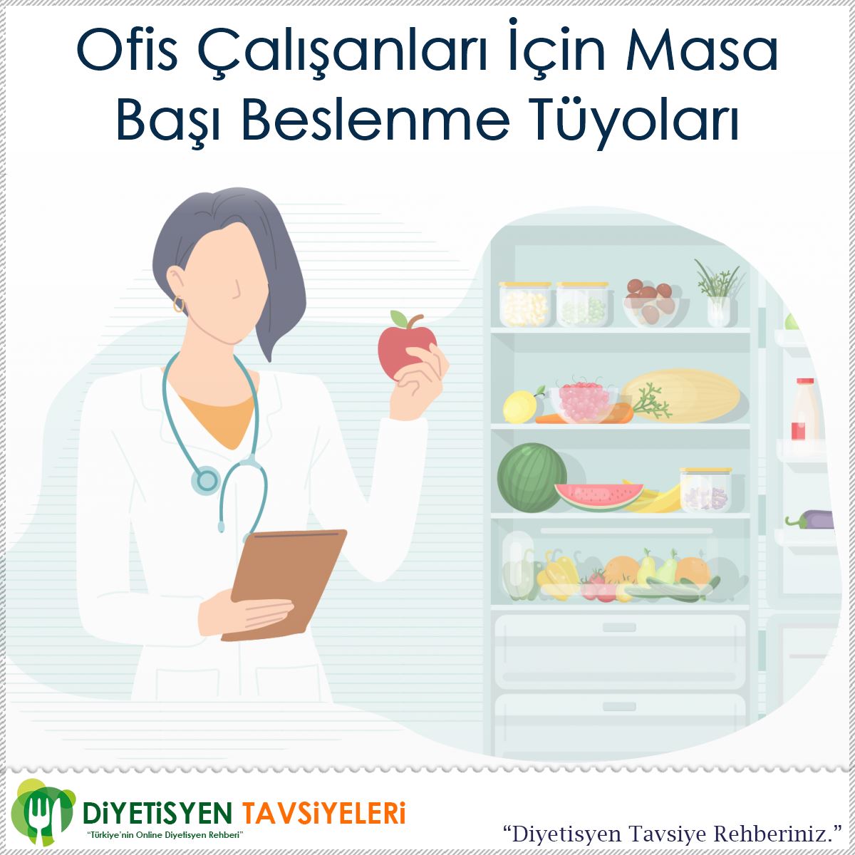 Ofis Çalışanları İçin Masa Başı Beslenme Tüyoları