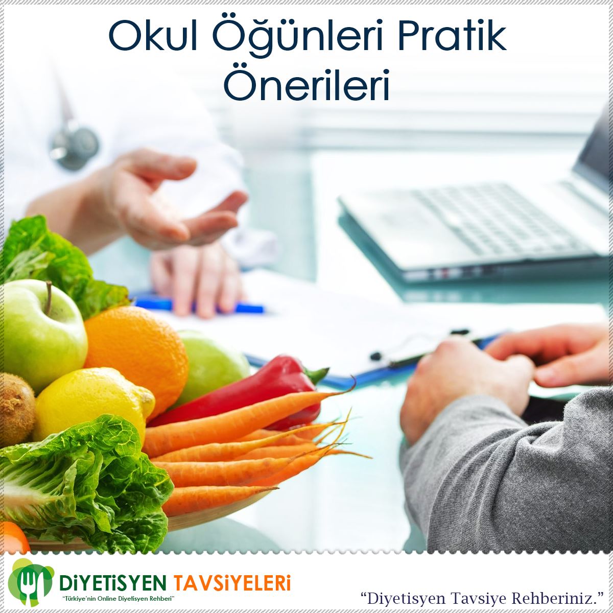 Okul Öğünleri Pratik Önerileri