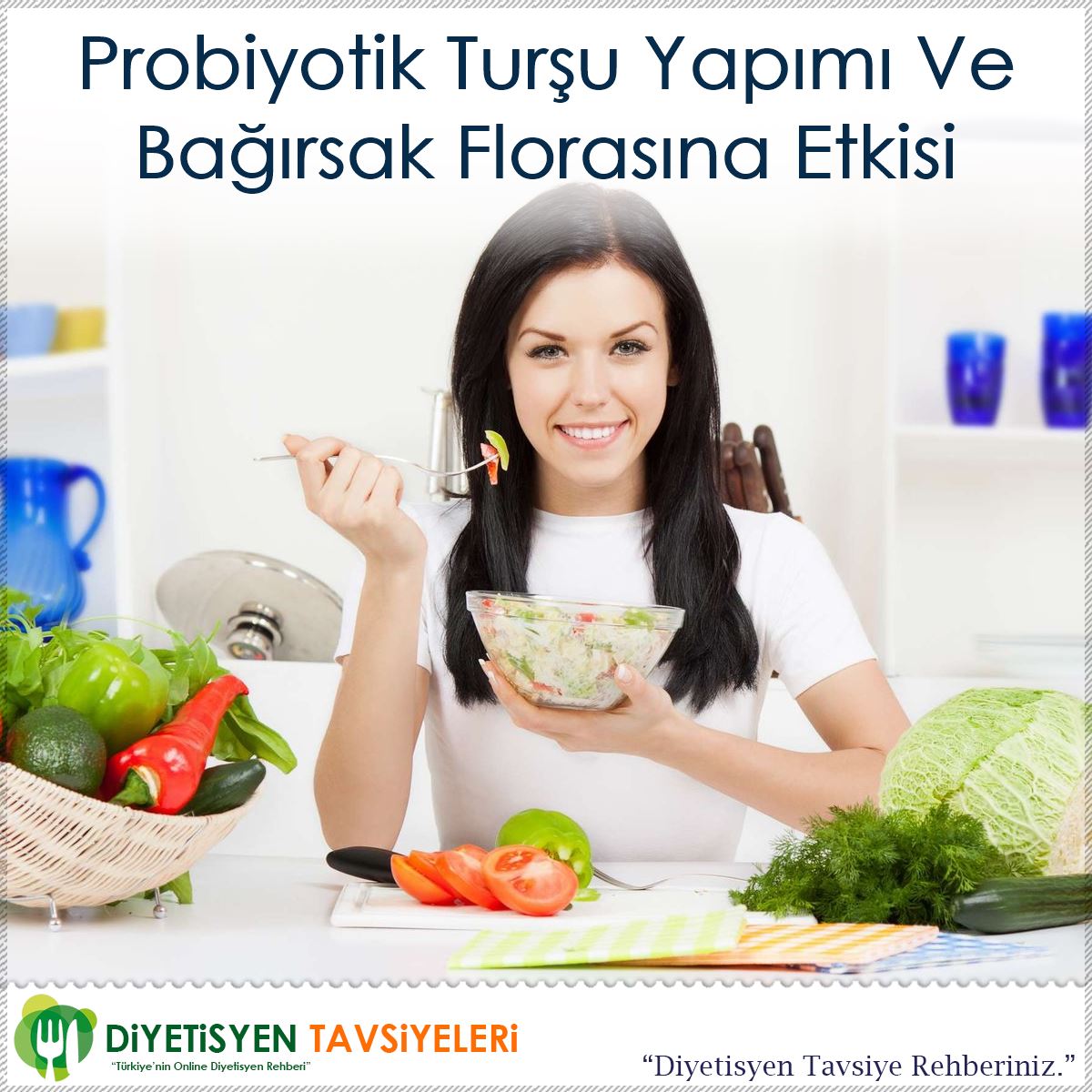 Probiyotik Turşu Yapımı Ve Bağırsak Florasına Etkisi