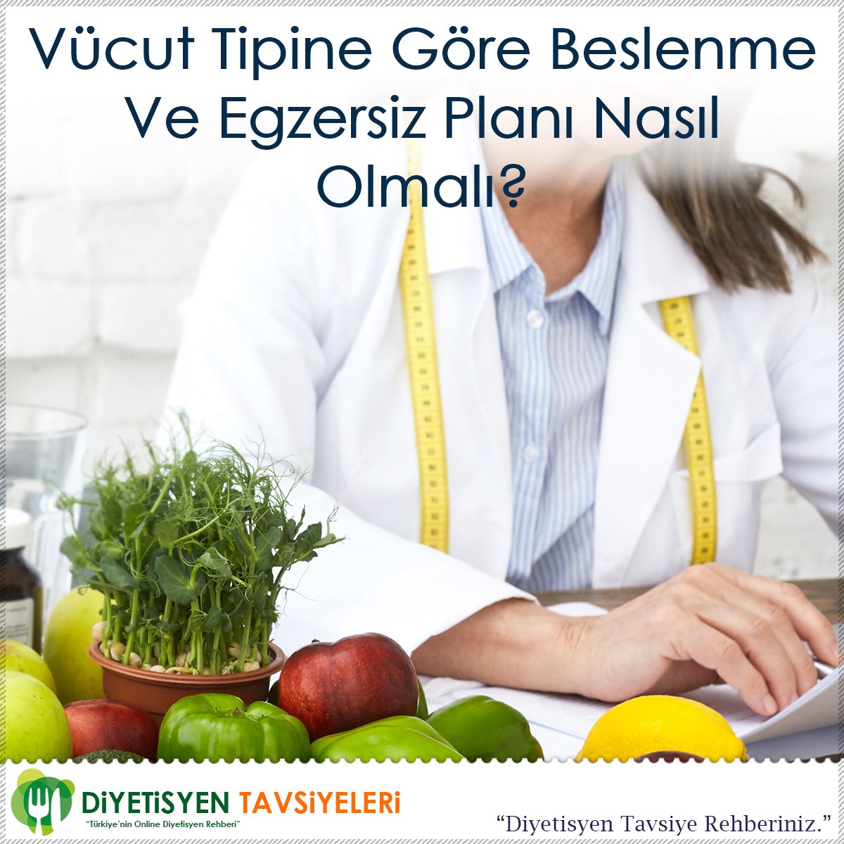 Vücut Tipine Göre Beslenme Ve Egzersiz Planı Nasıl Olmalı?